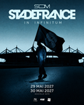 SDM – Stade de France – Saint-Denis – Samedi 30 mai 2027 à 20h