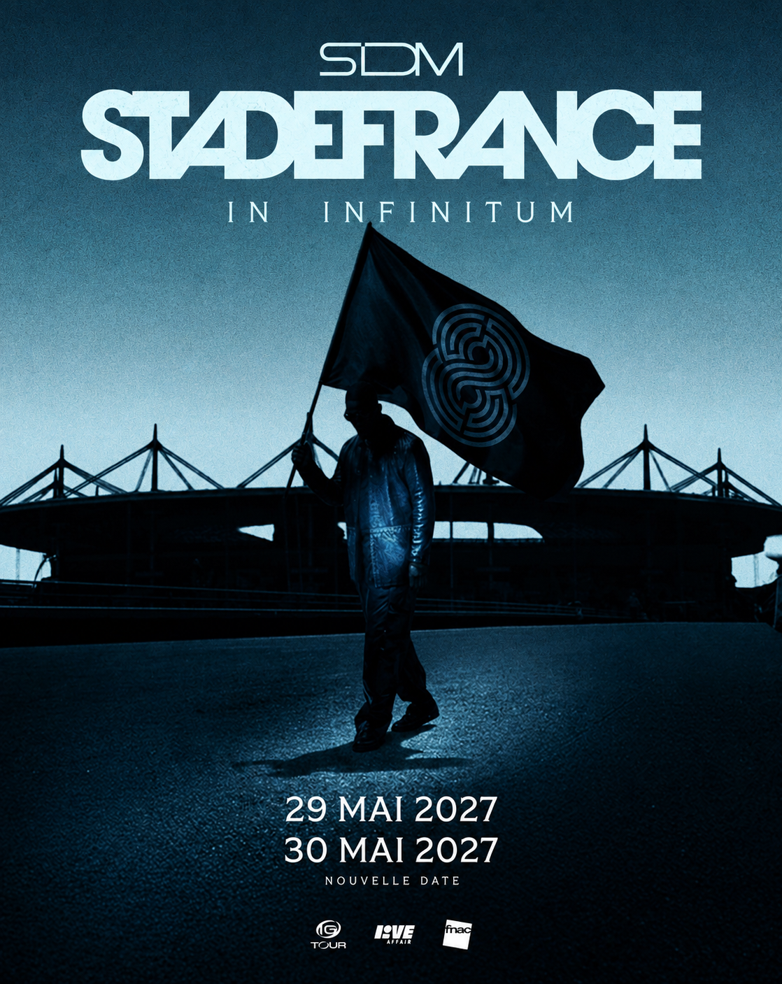 SDM – Stade de France – Saint-Denis – Samedi 30 mai 2027 à 20h