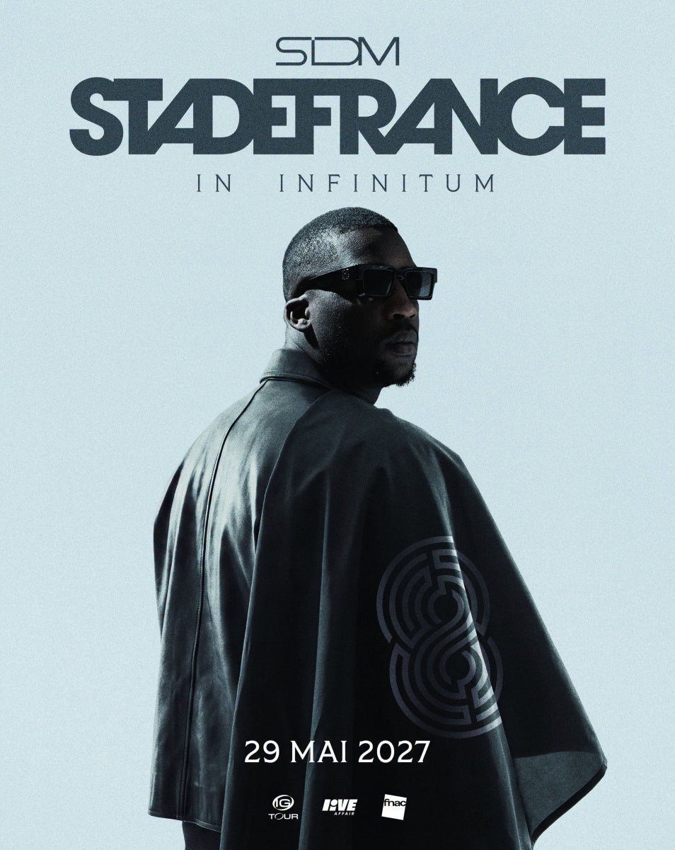 SDM – Stade de France – Saint-Denis – Samedi 30 mai 2027 à 20h